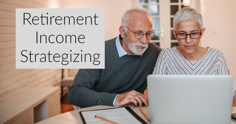 retirement income strategizing