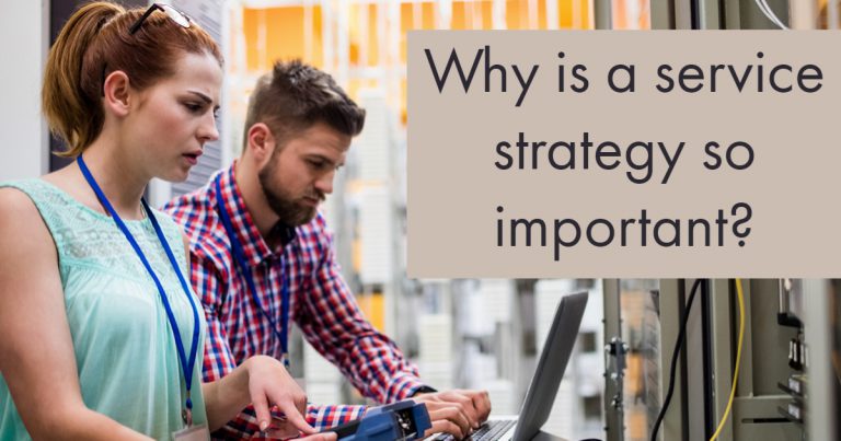 Why a service strategy