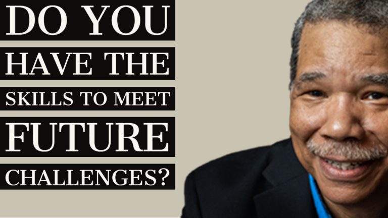 Do you have the skills to meet future challenges?